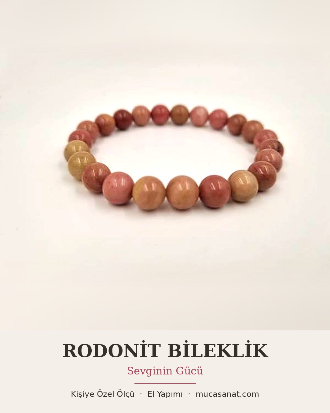 RODONİT BİLEKLİK — Kalbin Şifacısı, Sevginin Gücü 10mm