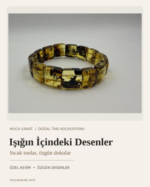 ÖZEL TASARIM FOSİLLİ BALTIK KEHRİBARI BİLEKLİK