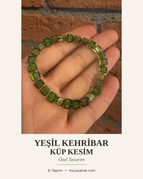YEŞİL KEHRİBAR KÜP KESİM ÖZEL TASARIM BİLEKLİK
