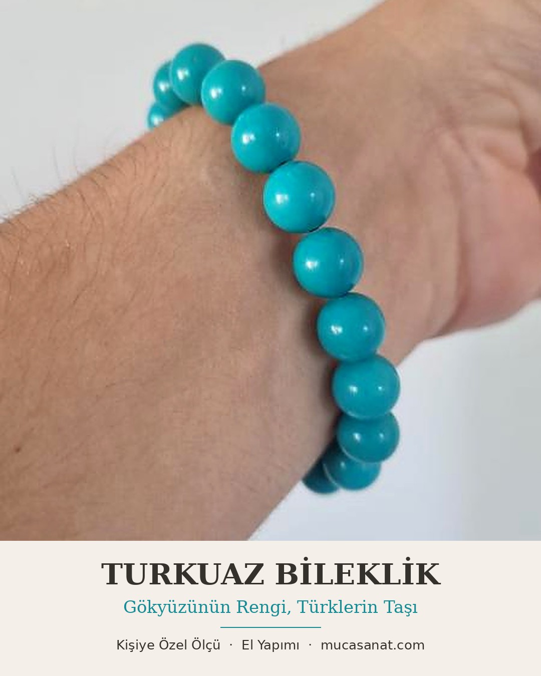 TURKUAZ BİLEKLİK — Gökyüzünün Enerjisi, Koruyucunun Gücü 10mm Bileklik